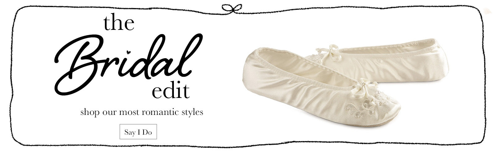 White bridal ballerina slippers with text 'the Bridal edit' and 'Say I Do' on a white background banner bridal slippers.
