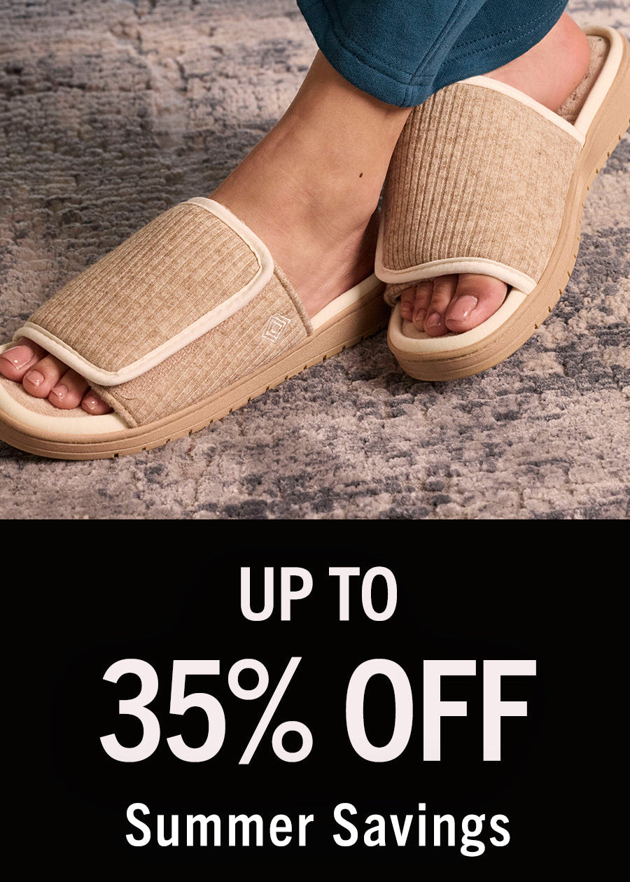 Summer Savings Up To 35% Off Open toe Slippers. (7/6 - 7/19)
- 15% off all Select slippers with code: SUMMER
- Bundle and save up to 25% 
